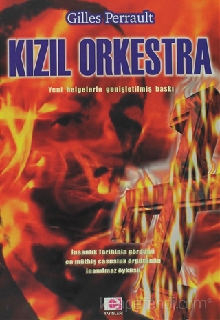 Kızıl Orkestra: İnsanlık Tarihinin Gördüğü En Müthiş Casusluk Örgütünün İnanılmaz Öyküsü - L'orchestre Rouge Kitap Kapağı