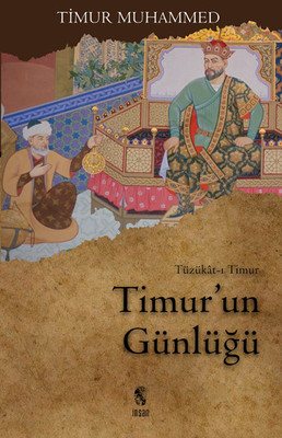 Timur-un Günlükleri: Tüzükat-ı Timur Kitap Kapağı