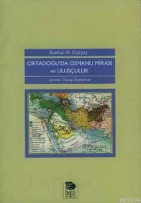 Ortadoğu'da Osmanlı Mirası ve Ulusçuluk Kitap Kapağı