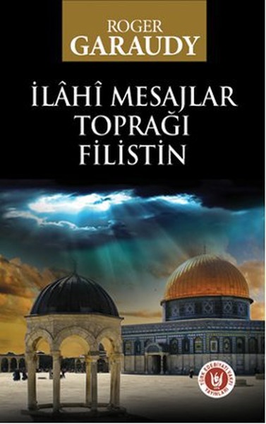 İlâhî Mesajlar Toprağı Filistin Kitap Kapağı
