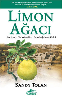 Limon Ağacı: Bir Arap, Bir Yahudi ve Ortadoğu'nun Kalbi Kitap Kapağı