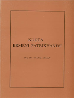 Kudüs Ermeni Patrikhanesi Kitap Kapağı