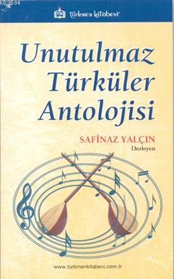 Unutulmaz Türküler Antolojisi Kitap Kapağı
