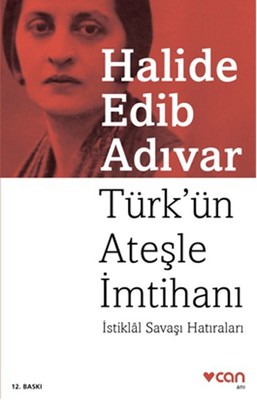 Türkün Ateşle İmtihanı: İstiklâl Savaşı Hatıraları Kitap Kapağı