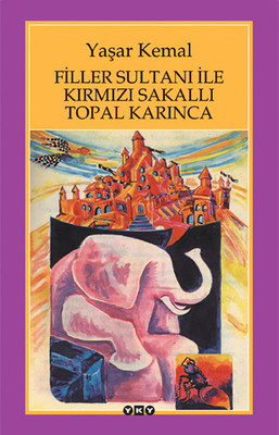 Filler Sultanı ile Kırmızı Sakallı Topal Karınca Kitap Kapağı