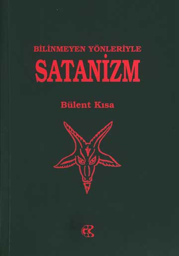Bilinmeyen Yönleriyle Satanizm Kitap Kapağı
