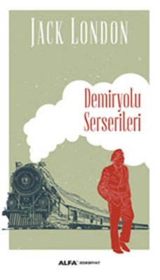 Demiryolu Serserileri Kitap Kapağı