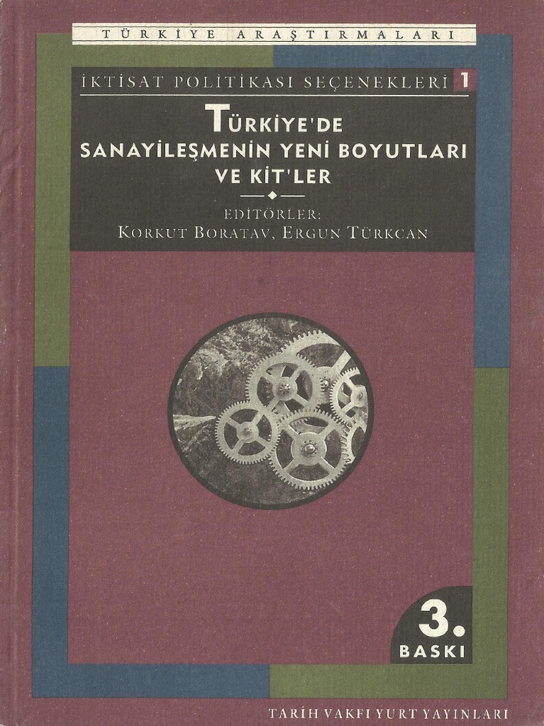 Türkiye'de Sanayileşmenin Yeni Boyutları ve Kitler Kitap Kapağı