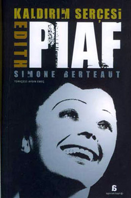 Kaldırım Serçesi Edith Piaf Kitap Kapağı