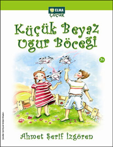 Küçük Beyaz Uğur Böceği: Çocuklar İçin Kişisel Gelişim Kitabı 7+ Kitap Kapağı