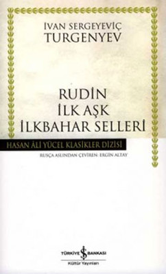 Rudin - İlk Aşk - İlkbahar Selleri Kitap Kapağı
