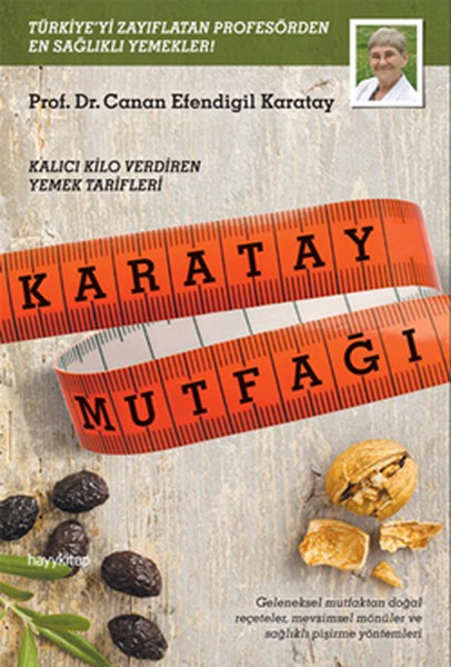 Karatay Mutfağı: Kalıcı Kilo Verdiren Yemek Tarifleri Kitap Kapağı
