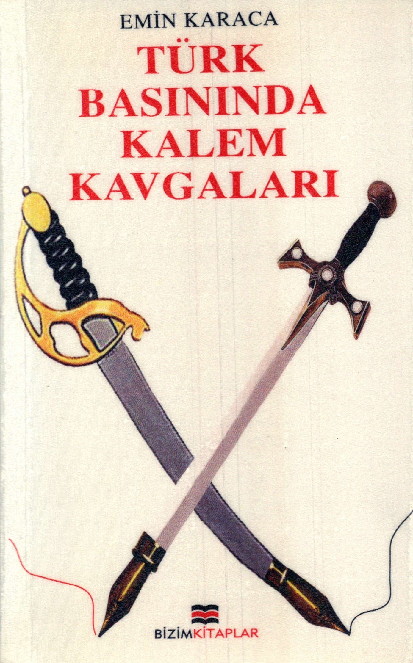 Türk Basınında Kalem Kavgaları Kitap Kapağı