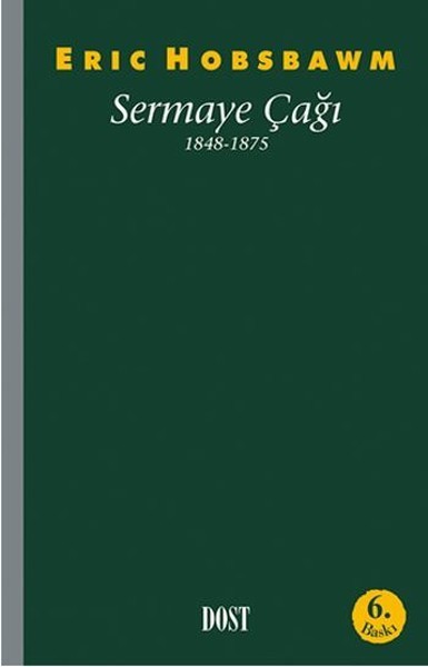 Sermaye Çağı 1848 - 1875 Kitap Kapağı