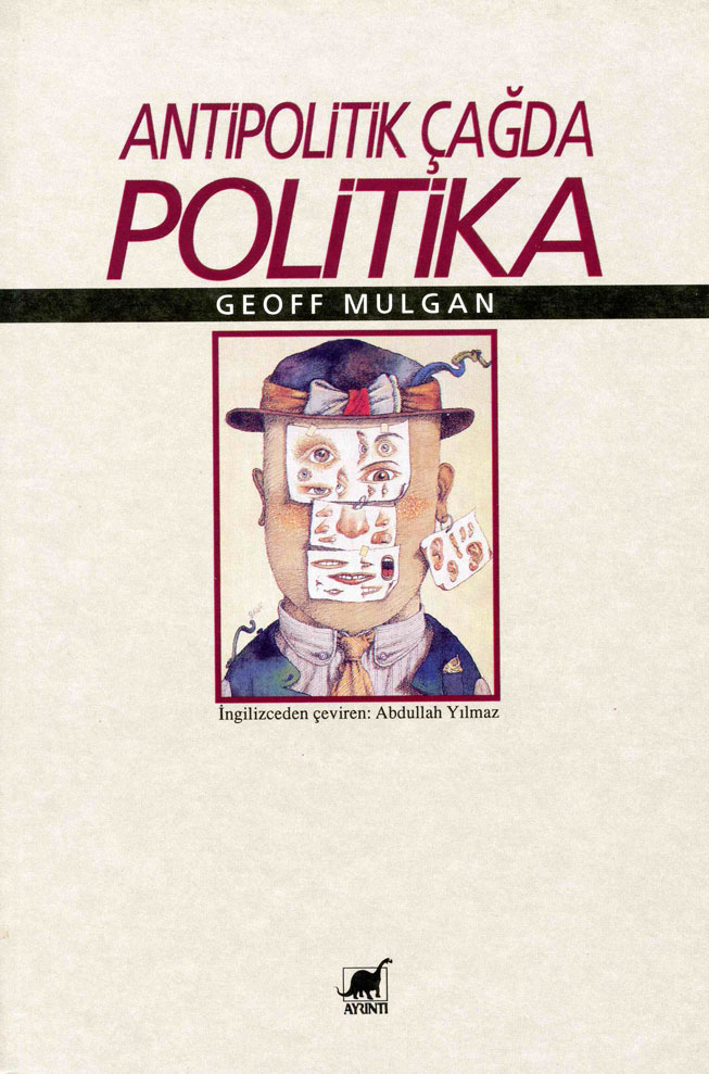Antipolitik Çağda Politika Kitap Kapağı