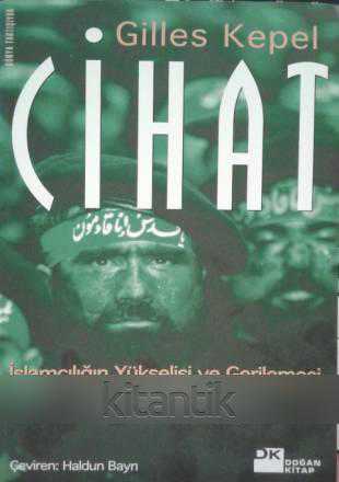 Cihat: İslamcılığın Yükselişi ve Gerilemesi Kitap Kapağı