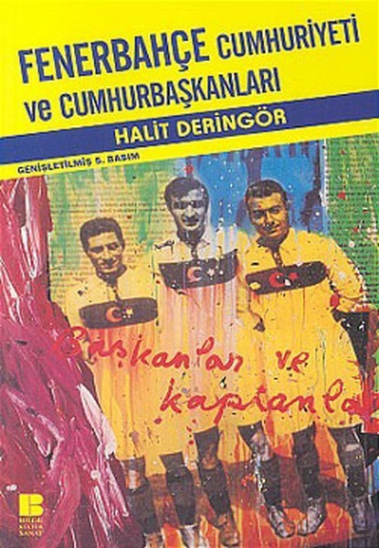 Fenerbahçe Cumhuriyeti ve Cumhurbaşkanları Kitap Kapağı