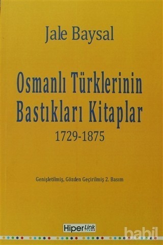 Osmanlı Türklerinin Bastıkları Kitaplar Kitap Kapağı