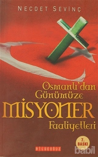Osmanlı'dan Günümüze Misyoner Faaliyetleri Kitap Kapağı