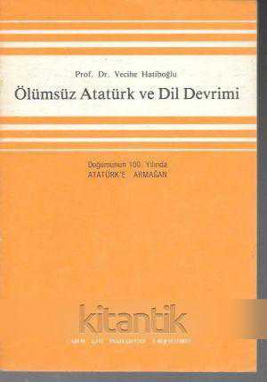 Ölümsüz Atatürk ve Dil Devrimi Kitap Kapağı