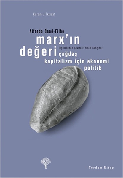 Marx'ın Değeri: Çağdaş Kapitalizm için Ekonomi Politik Kitap Kapağı
