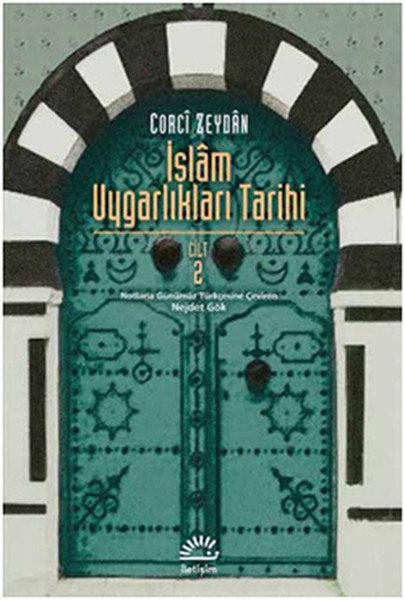 İslam Uygarlıkları Tarihi Cilt 2 Kitap Kapağı