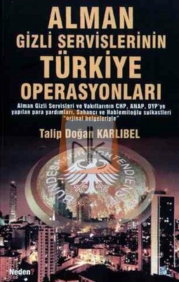 Alman Gizli Servislerinin Türkiye Operasyonları Kitap Kapağı