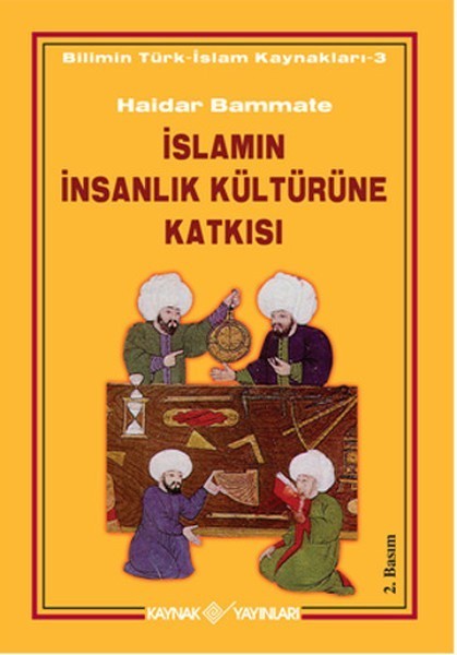 İslamın İnsanlık Kültürüne Katkısı Kitap Kapağı