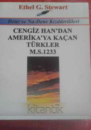 Cengiz Han'dan Amerika'ya Kaçan Türkler M.S. 1233 Kitap Kapağı