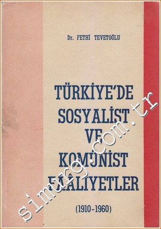 Türkiyede Sosyalist ve Komunist Faaliyetler (1910 - 1960) Kitap Kapağı