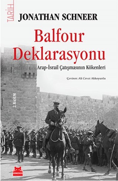 Balfour Deklarasyonu: Arap - İsrail Çatışmasının Kökenleri Kitap Kapağı