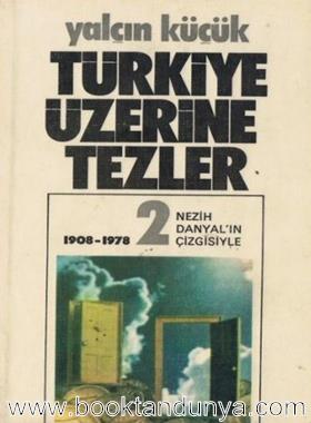 Türkiye Üzerine Tezler 2 Kitap Kapağı